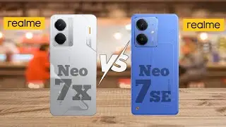 Realme Neo 7x vs Realme Neo 7SE | Full comparison
