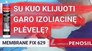 Garo izoliacijos plėvelių klijavimas prie sienos ir tapusavyje. Penosil MEMBRANE FIX 629