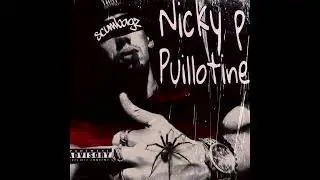 @Nicky P - Puillotine (GUILLOTINE FREESTYLE)