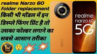 Realme Narzo 60 folder replacement#display change#folder price #folder change #mobile#viral #video