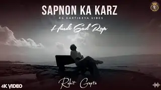 Rohit &ndash; Sapno Ka Karz | Emotional Hindi Rap on Poverty & Struggle | Storytelling Rap 2026