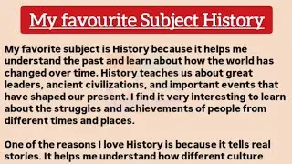 Essay my favourite subject history || Essay on my favourite subject