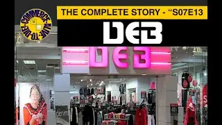 (Alive To Die?!) Deb Shops The Complete Story - S07E13