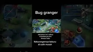 PENJELASAN BUG ULTI GRANGER🗿