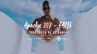 Apache 207 - Fame (Remix by DJ Ramon)
