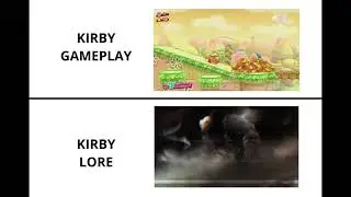 Kirby Gameplay vs Kirby Lore
