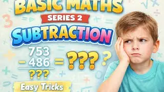 Basic Maths Subtraction for Beginners | Easy Subtraction Method | Maths Class