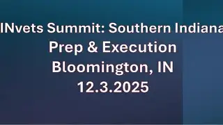 INvets Summit: Southern Indiana Prep & Execution