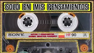 solo en mis pensamientos huayno daniel hua