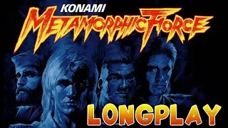 Arcade Longplay - Metamorphic Force
