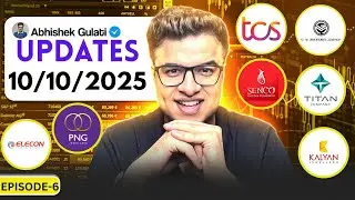Updates 10-10-25: Senco || Kalyan || PN Gadgil || Titan || GM Breweries || Elcon Engg || TCS