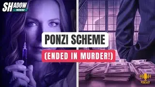 The West Virginia Ponzi Scheme That Ended in Murder | True Crime Podcast