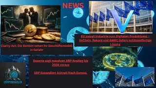 Krypto & Geopolitik: XRP erobert EU - ETFs pushen XRP &ndash; startet der BTC-Bull - Vechain & der EU-Pass