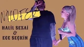 Halil Sezai&Ece Seçkin-Nilüfer