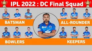 IPL 2022 - Dc Squad 2022 || Delhi Capitals Squad IPL 2022