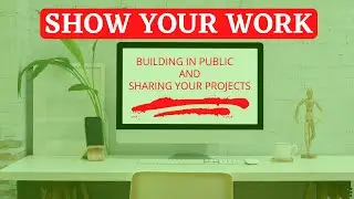 Why You Should Share Your Work Online