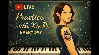 Practice with XinRu Day 93