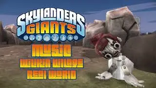 Wilikin Village - Real World | Skylanders Giants Music