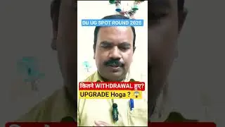 DU CSAS Spot Round 2025:Where Is Data? Upgrade Chance ?l #csas #du #csasugspotroun #duadmission2025