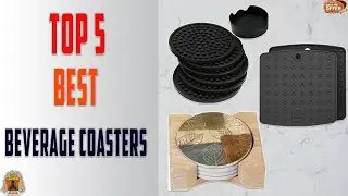Top 5 Best Beverage Coasters in 2022 [Review] - Which One Should You Buy?