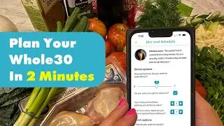 Plan Your Whole30 In 2 Minutes