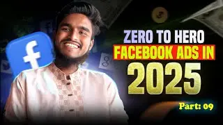 Facebook Ads With Pixel Setup || Part 09 || ফ্রিতে ফেসবুক এডস শিখুন । Freealncer Mosarof