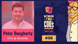 AI, Fraud, and the Future of Money Movement with Spreedly President, Peter Dougherty