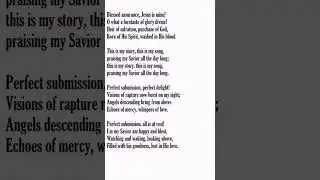 Blessed assurance Jesus Is Mine #music #lyrics #song #shortsvideo