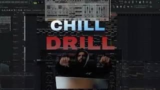 MAKING COOL & CHILL DRILL IN FL STUDIO