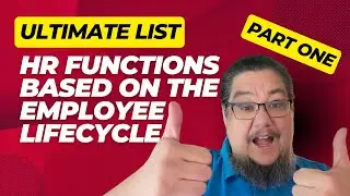Ultimate List of All HR Functions Based on the Employee Lifecycle PART ONE Before Hiring