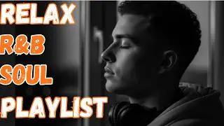 Smooth R&B Love Songs 💖 Emotional Chill Mix for Late Nights
