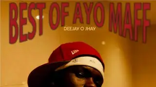 BEST OF AYO MAFF @AyoMaff