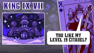 Level 19 Citadel x Static Fields = Winning | 9 Kings King of Spells King IX VII