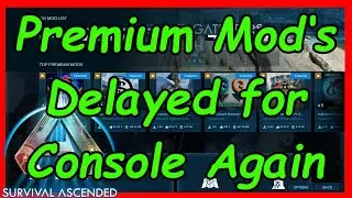 Ark Survival Ascended: Premium Mod's Delayed Again