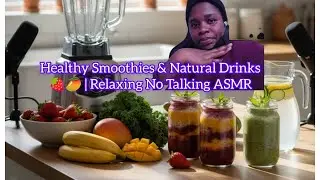 Silent Live Cooking: Healthy Smoothies & Natural Drinks 🍓🥭 | Relaxing No Talking ASMR