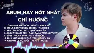 Nhạc Trẻ  Hay Nhất Hiện Nay,Thái học,Thanh Tài,Saka Trương Tuyền,Trịnh Thiên Ân,Chí Hướng.