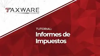 Informes de impuestos