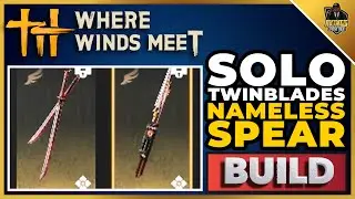 BEST SOLO DPS BUILD For Twinblades & Nameless Spear in WWM! (2026)