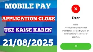 Mobile Pay App Closed? | How to Open Mobile Pay App Easily | Mobile Pay Account Guide