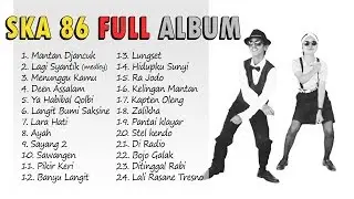 SKA 86 FULL ALBUM ✅