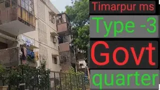CPWD Type-3 Quarter DS, Timarpur, New Delhi