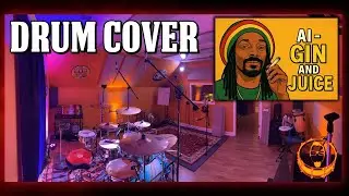 Ai - Gin And Juice (Reggae Version Drum Cover) - Snoop Dogg