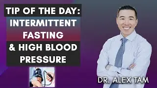 Tip of the Day: Intermittent Fasting and High Blood Pressure