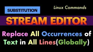 How to Substitute Text Globally Using Stream Editor on Linux Command Line Interface