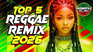 REGGAE 2026 (SELE&Ccedil;&Atilde;O TOP 5) REGGAE REMIX 2026 - REGGAE DO MARANH&Atilde;O 2026 - REGGAE INTERNACIONAL