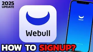 How to Sign Up Webull Account? Get Started on Webull in Under 2 Minutes
