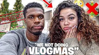 WE NOT DOING VLOGMAS!!!