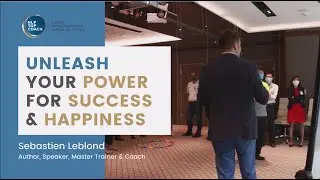 Unleash Your Power For Success And Happiness Training | Saint-Gobian