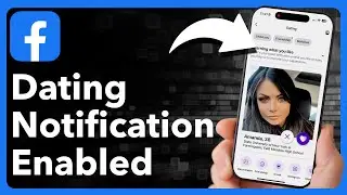 How To Turn On Facebook Dating Notifications