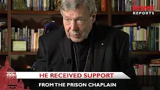 Cardinal Pell reveals how he coped during his time in prison